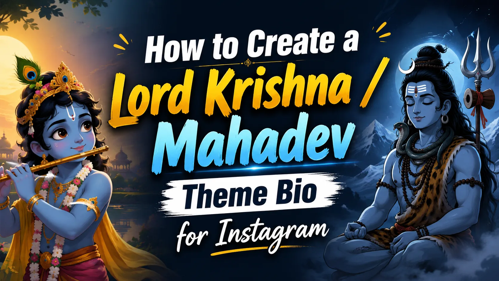 How to Create a Lord Krishna / Mahadev Theme Bio for Instagram