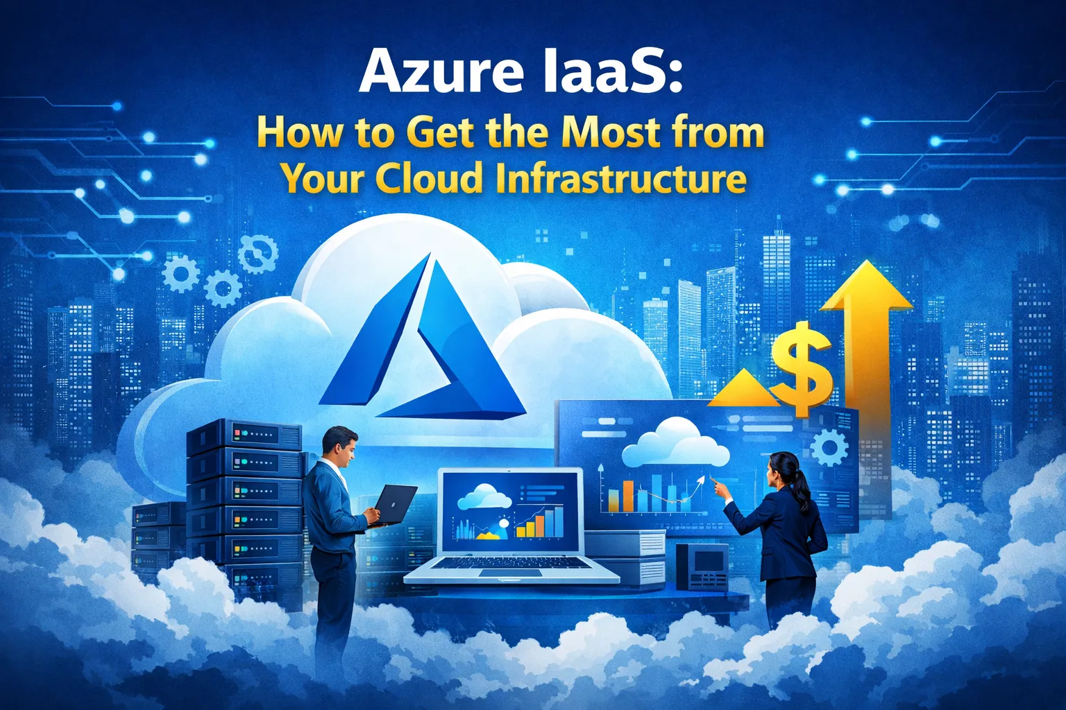 Azure Infrastructure Services: Intelligent Cloud, Automation & Zero-Trust for Business Growth