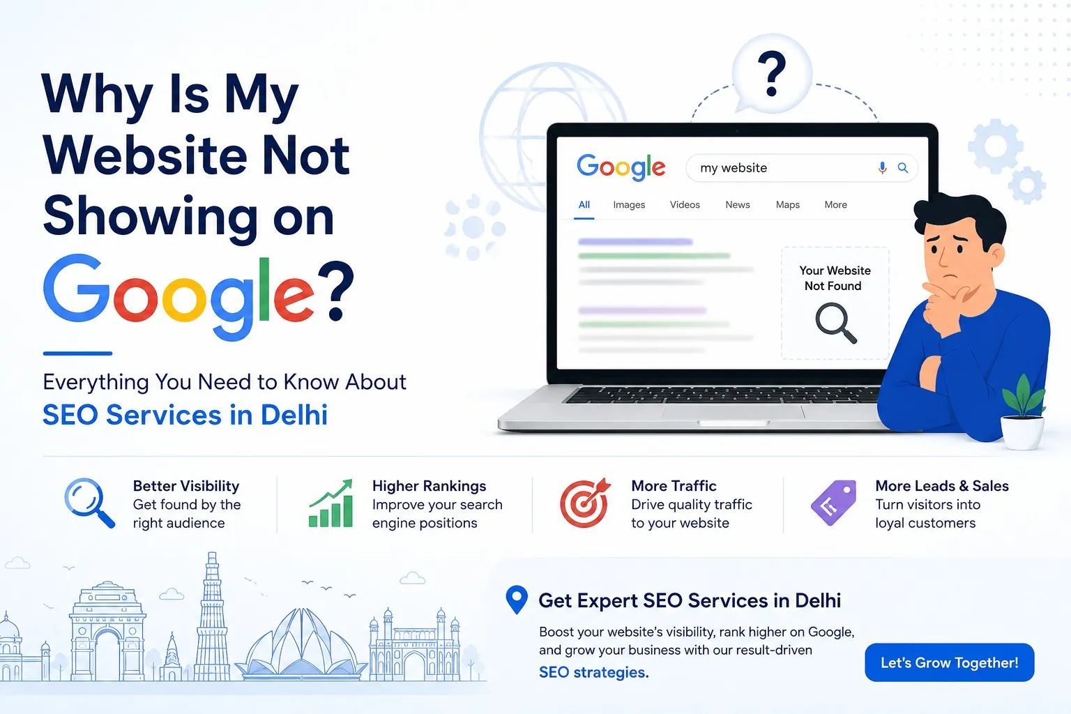 Why Is My Website Not Showing on Google? Everything You Need to Know About SEO Services in Delhi
