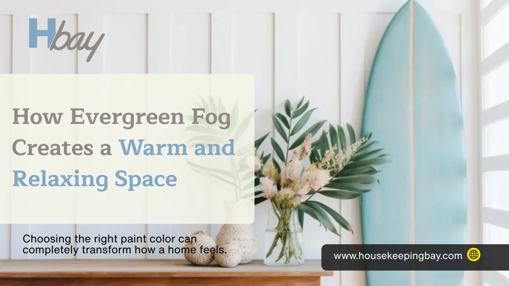 How Evergreen Fog Creates a Warm and Relaxing Space