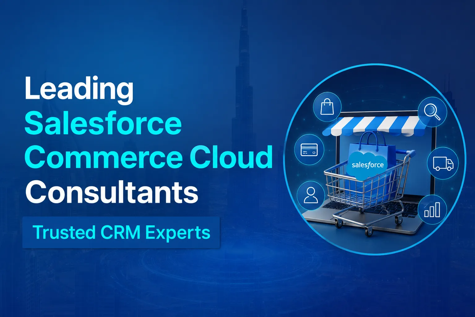 Leading Salesforce Commerce Cloud Consultants