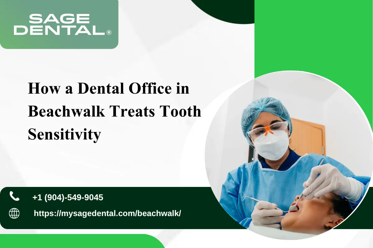 How a Dental Office in Beachwalk Treats Tooth Sensitivity