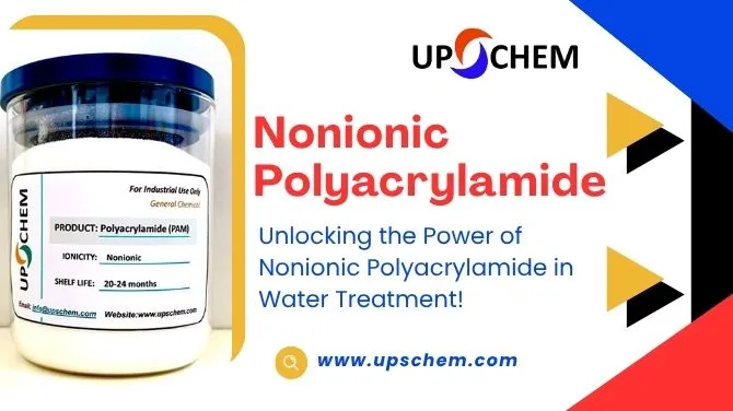 Unlocking the Power of Nonionic Polyacrylamide in Water Treatment!