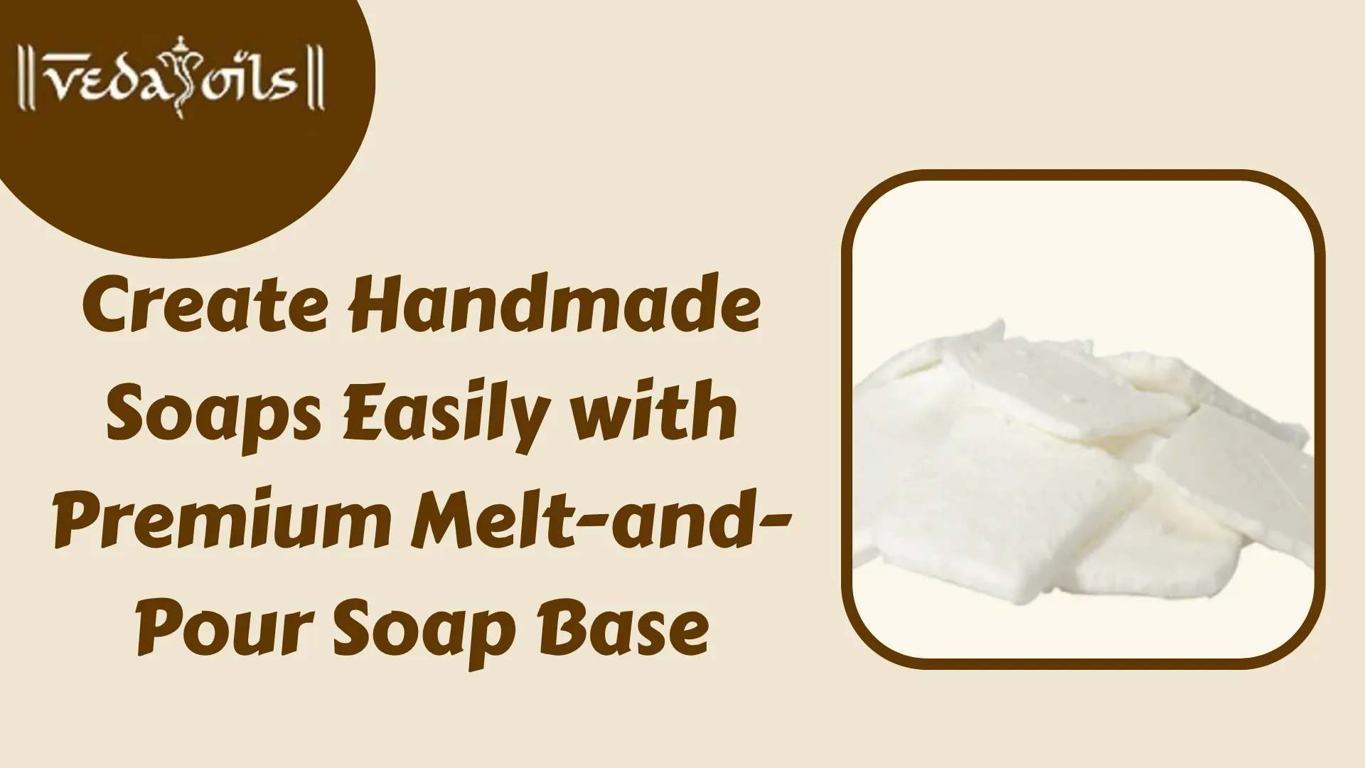 Create Handmade Soaps Easily with Premium Melt-and-Pour Soap Base