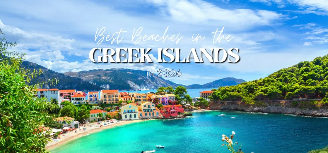 Best Beaches in Greece for Island Escapes, Crystal Waters and Coastal Beauty
