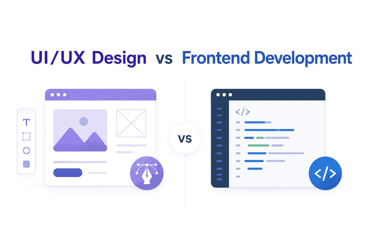 UI/UX Design vs Frontend Development: Roles & Differences Explained