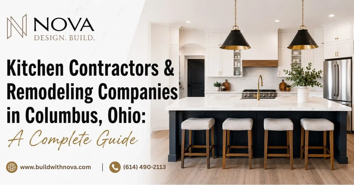 Kitchen Contractors & Remodeling Companies in Columbus, Ohio: A Complete Guide