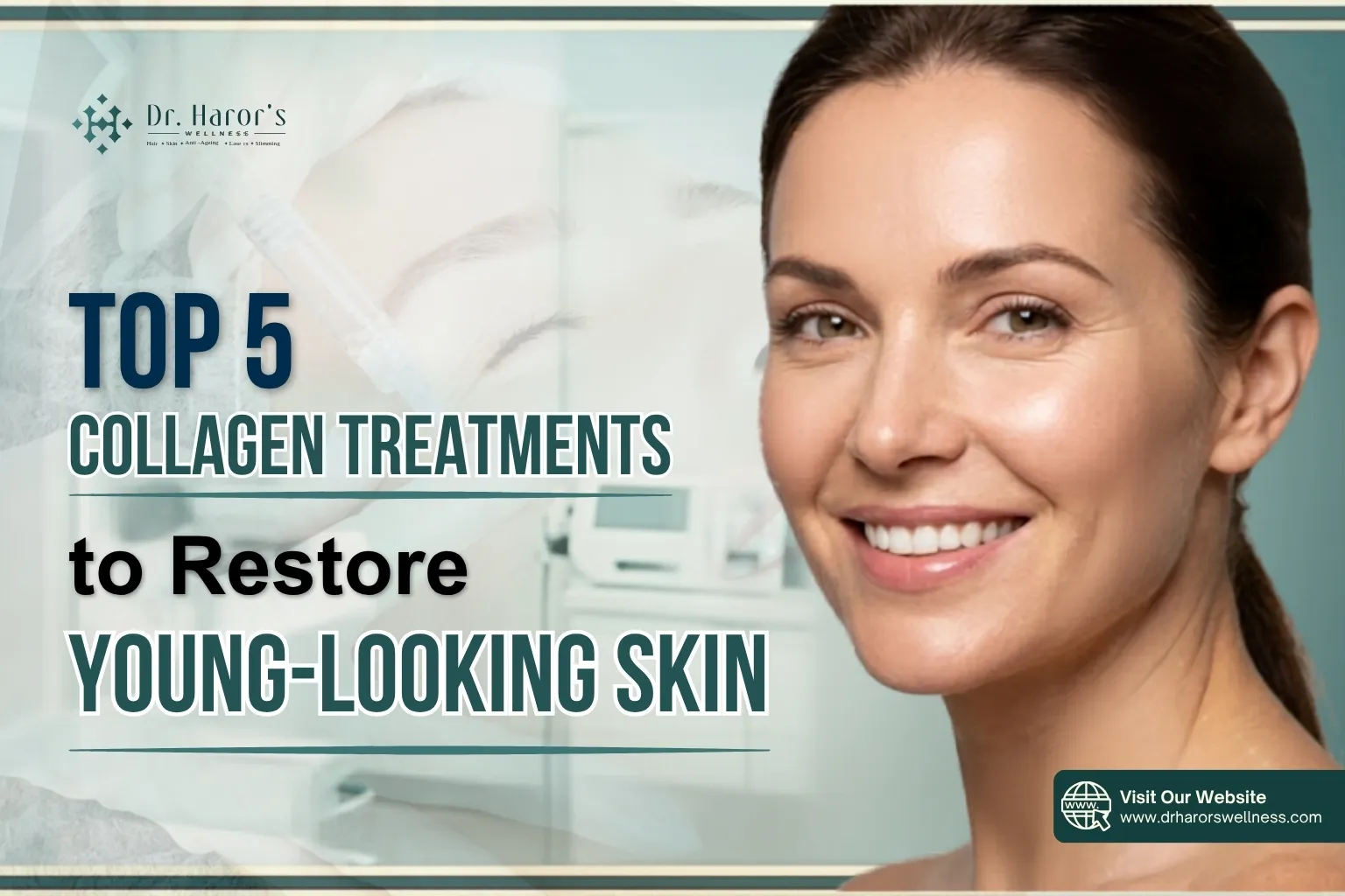 Top 5 Collagen Treatments to Restore Young-Looking Skin