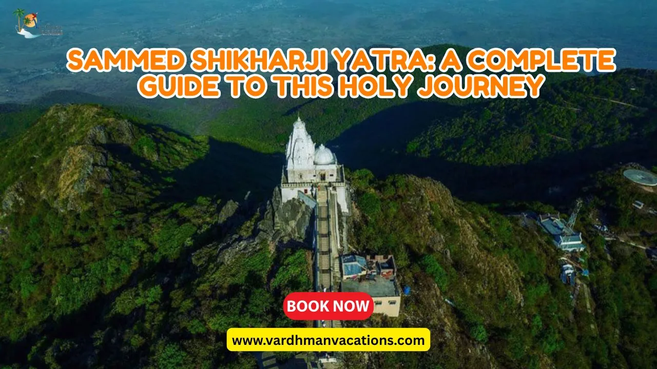 Sammed Shikharji Yatra: A Complete Guide to This Holy Journey