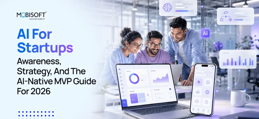 AI for Startups: Building Smarter MVPs in 2026