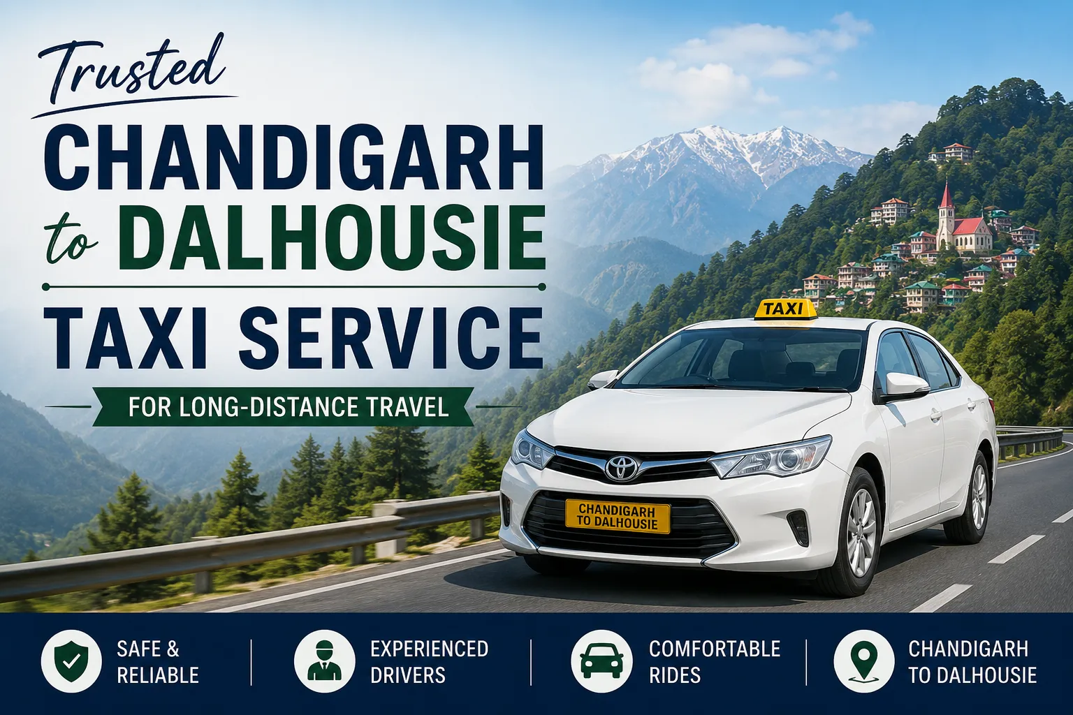 Trusted Chandigarh to Dalhousie Taxi Service for Long-Distance Travel