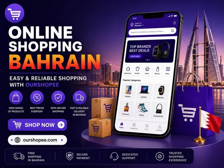 Online Shopping Bahrain – Easy & Reliable Shopping with Ourshopee