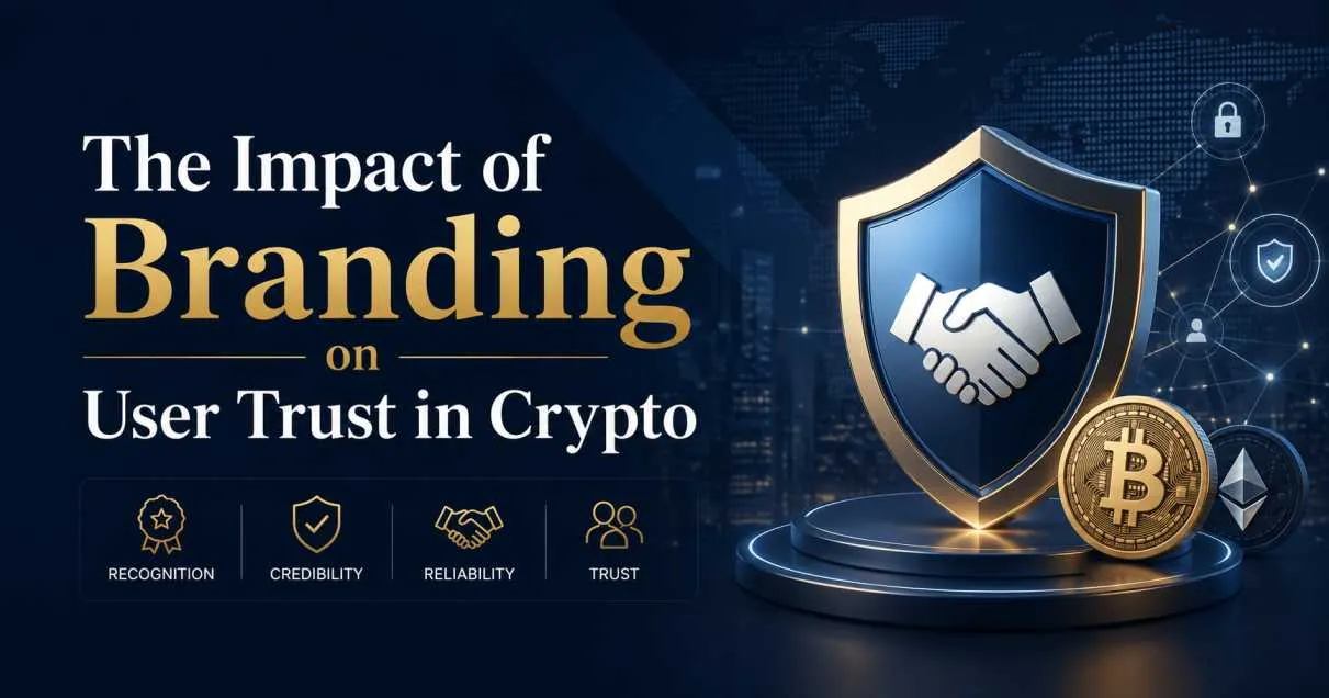 The Impact of Branding on User Trust in Crypto
