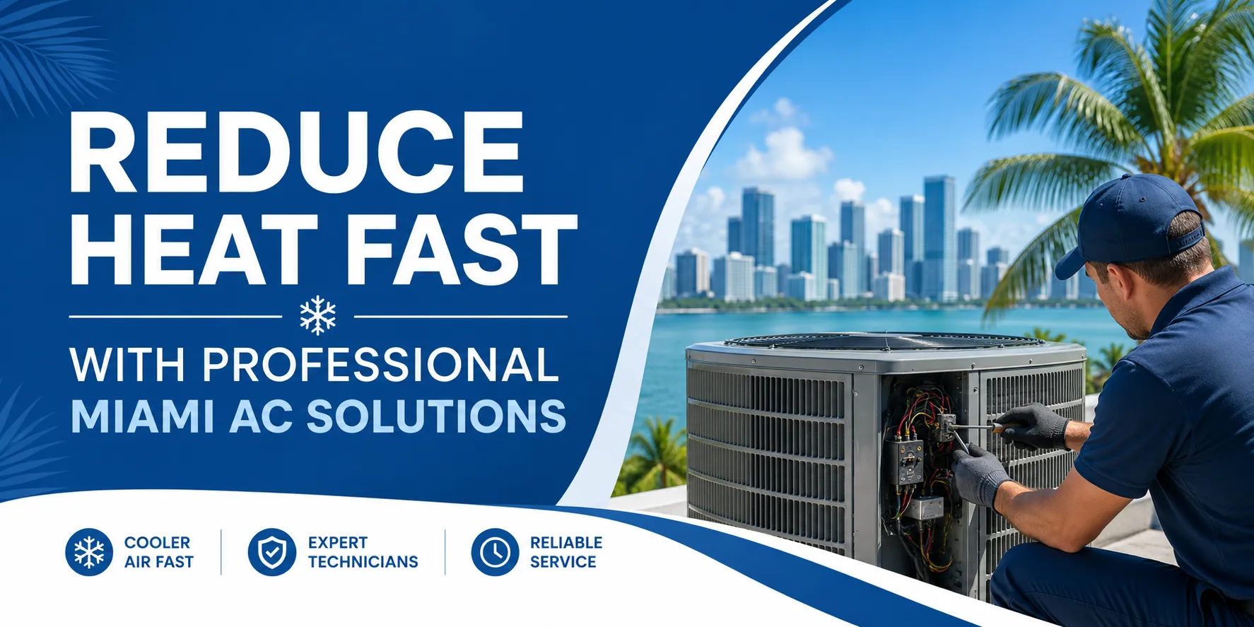 Reduce Heat Fast With Professional Miami AC Solutions