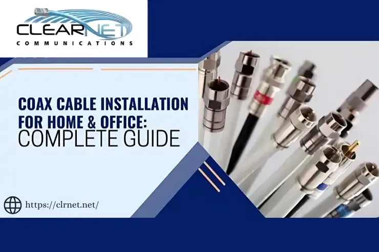 How to Install a Coax Outlet with Clearnet Communication Help?