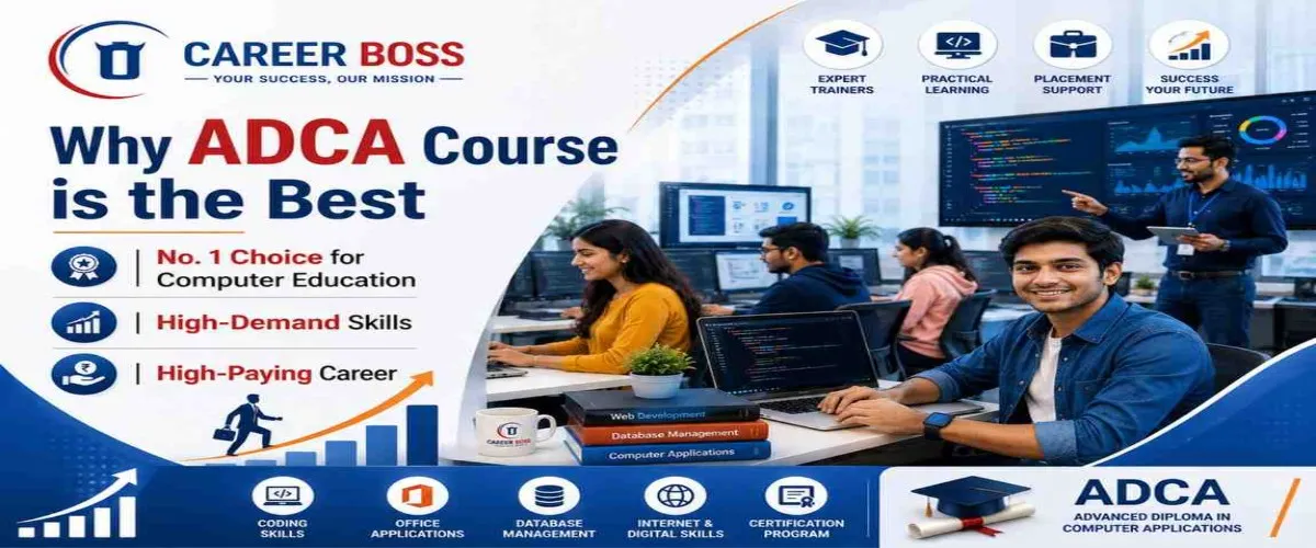Why ADCA Course is the Best | No. 1 Choice for Computer Education | High-Demand Skills | High-Paying Career