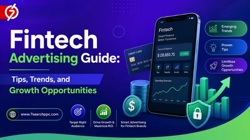Fintech Advertising Guide: Tips, Trends, and Growth Opportunities