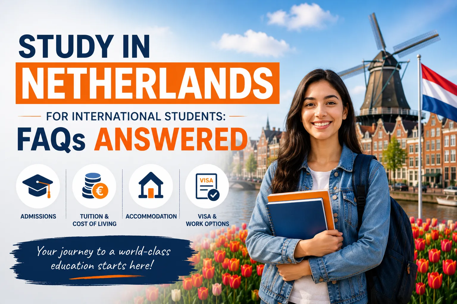 Study in Netherlands for International Students: FAQs Answered