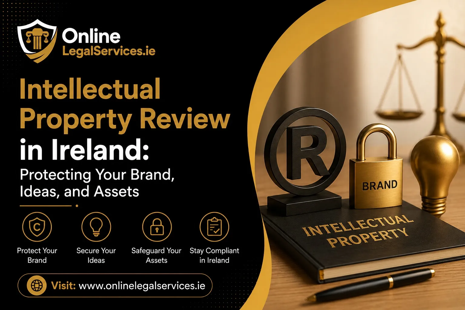 Intellectual Property Review in Ireland: Protecting Your Brand, Ideas, and Assets