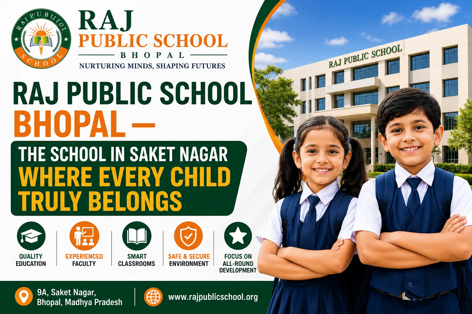 Raj Public School Bhopal — The School in Saket Nagar Where Every Child Truly Belongs