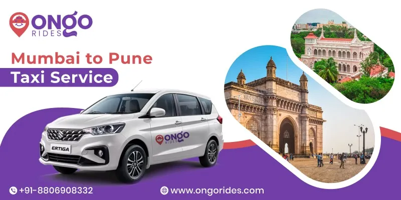 Experience Safe Journeys with Mumbai to Pune Taxi