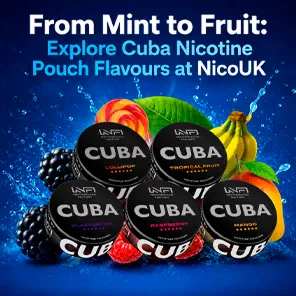 From Mint to Fruit: Explore Cuba Nicotine Pouch Flavours at NicoUK