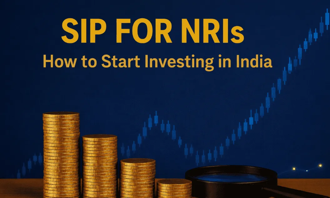 SIP Investment for NRIs: How It Actually Works from Abroad