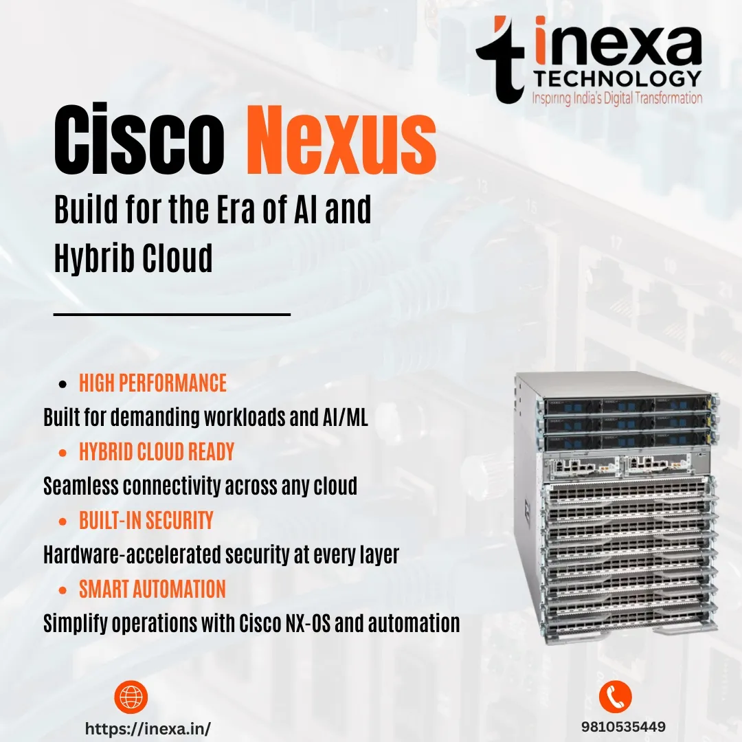 Advanced Networking Solutions with Cisco Nexus Switches | Inexa Technology