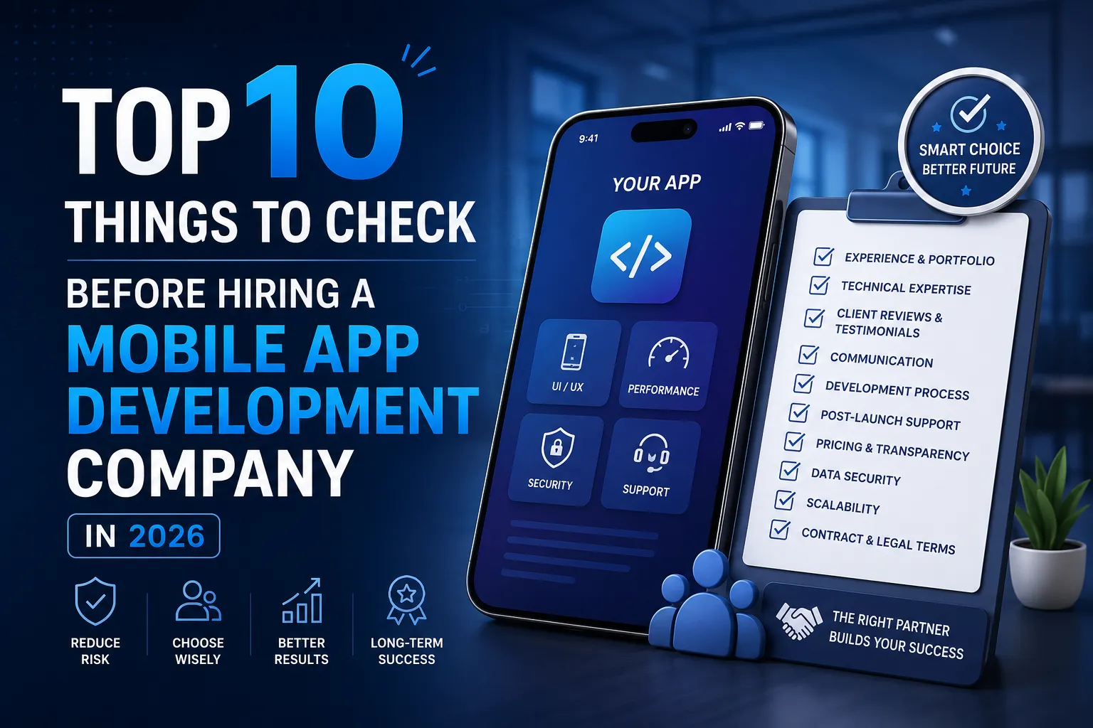 Top 10 Things to Check Before Hiring a Mobile App Development Company in 2026
