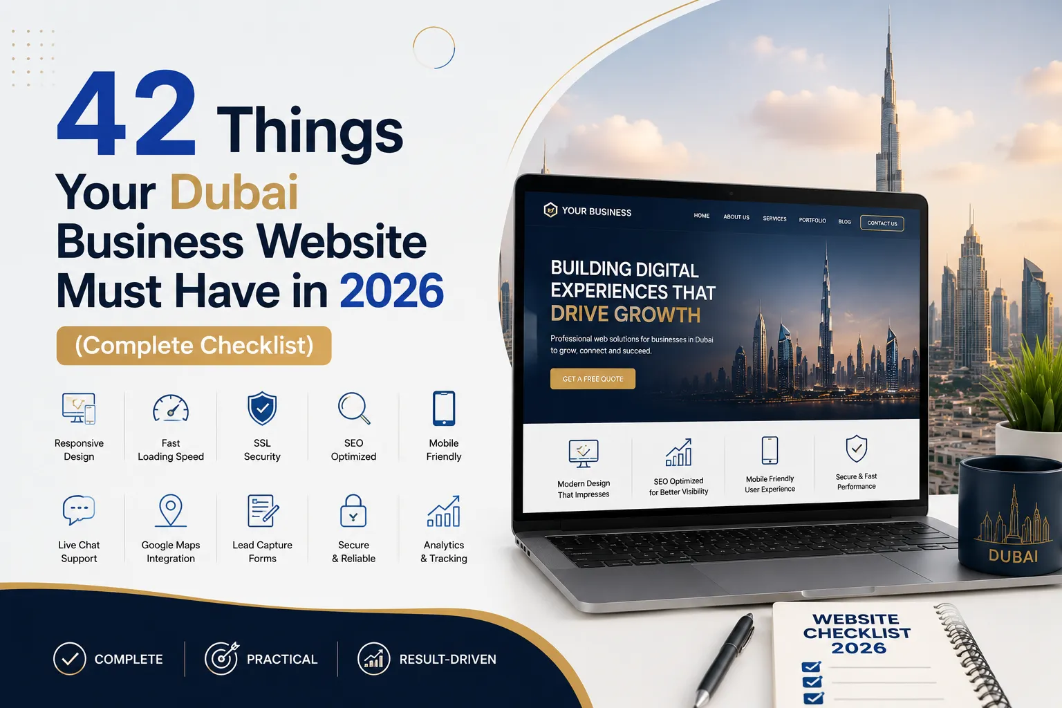 42 Things Your Dubai Business Website Must Have in 2026 (Complete Checklist)
