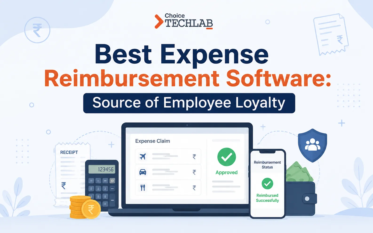 Best Expense Reimbursement Software: Source of Employee Loyalty