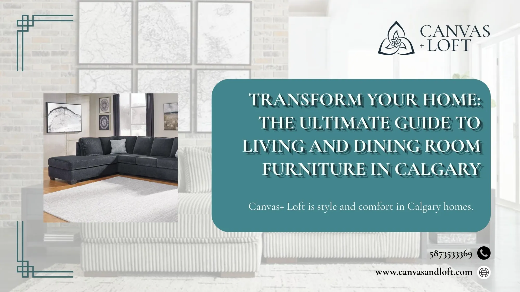 Transform Your Home: The Ultimate Guide to Living and Dining Room Furniture in Calgary