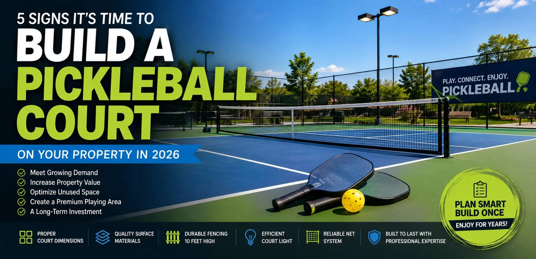 5 Signs It’s Time to Build a Pickleball Court on Your Property