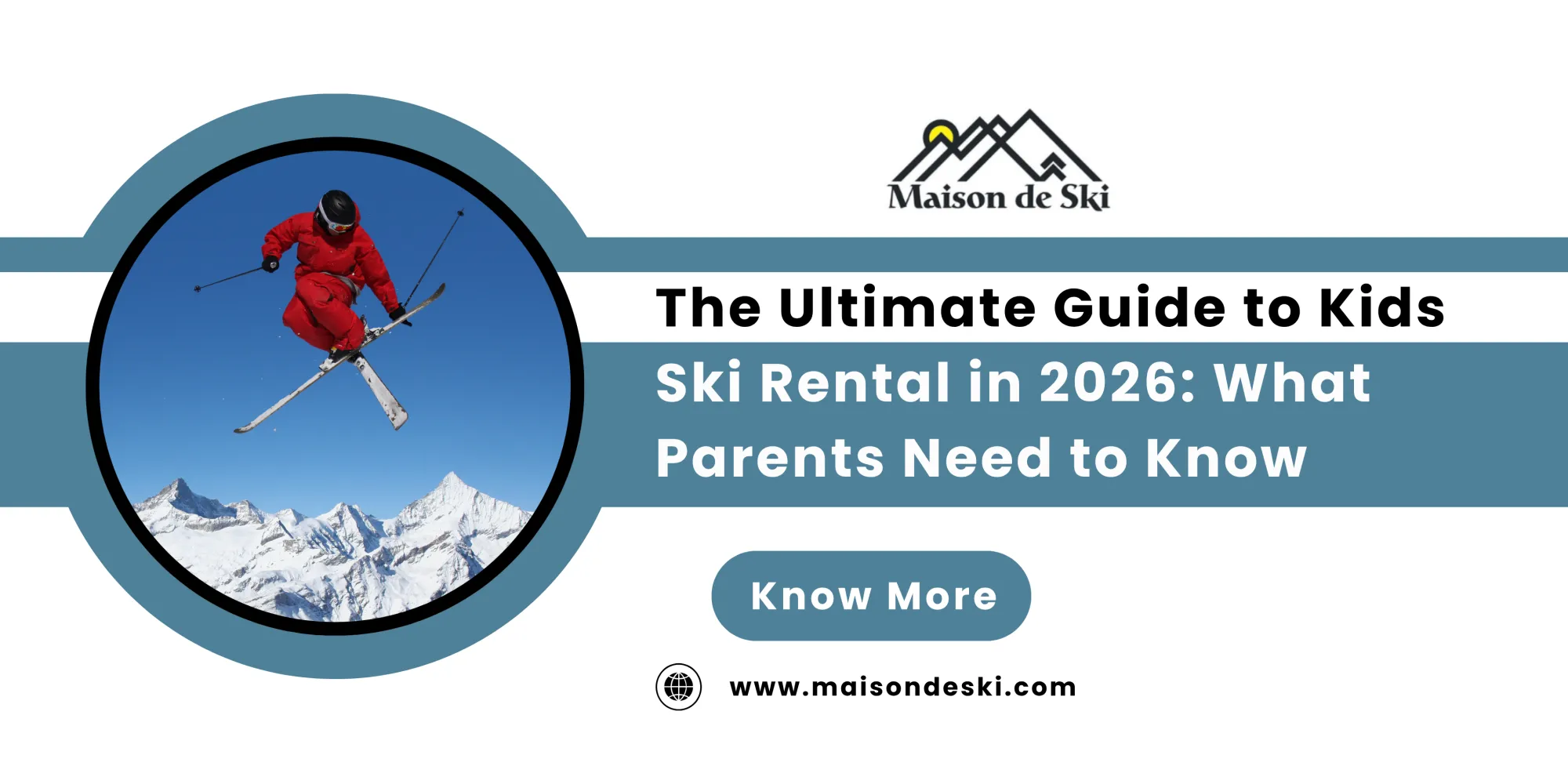 The Ultimate Guide to Kids Ski Rental in 2026: What Parents Need to Know