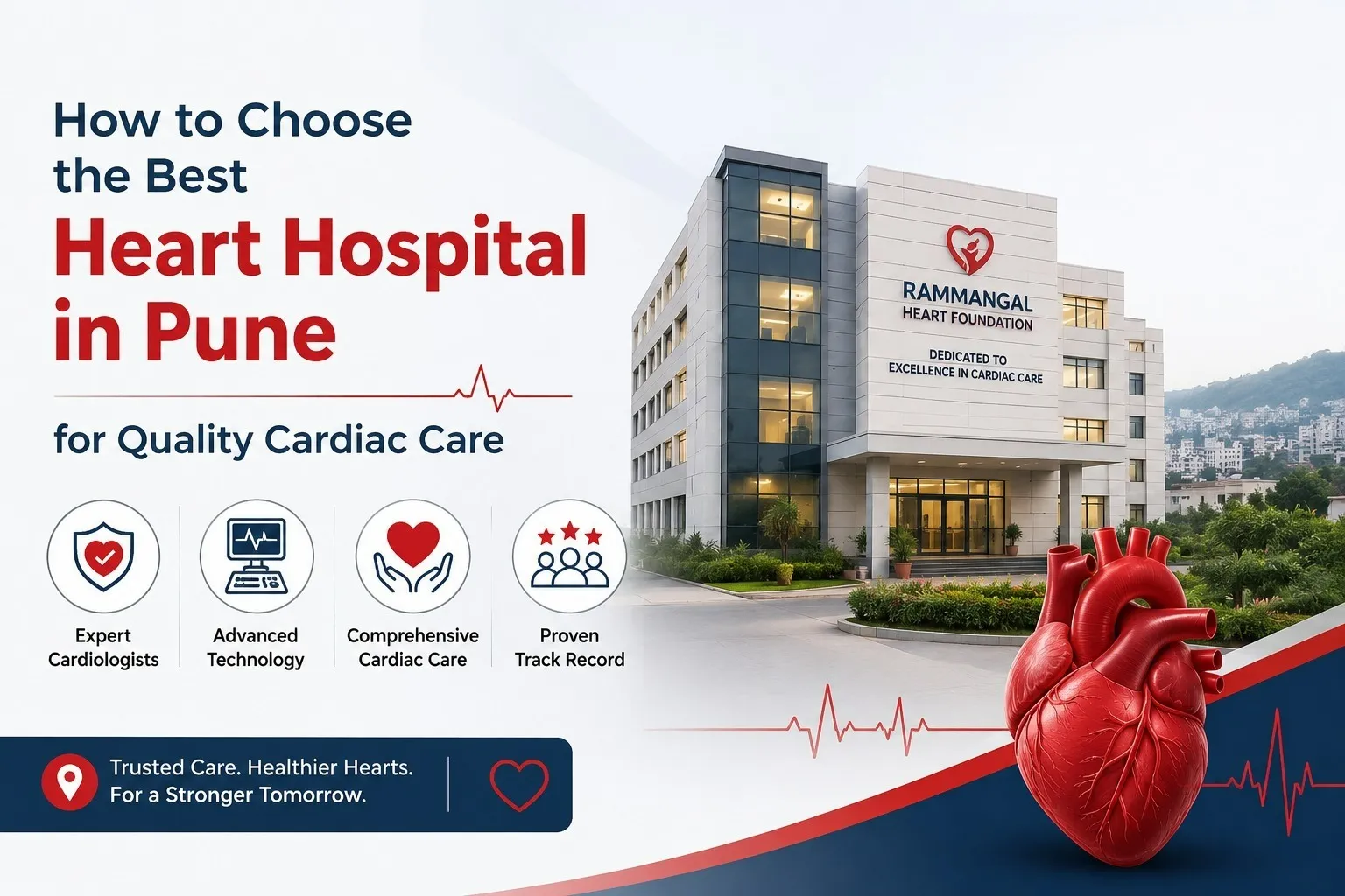 How to Choose the Best Heart Hospital in Pune for Quality Cardiac Care