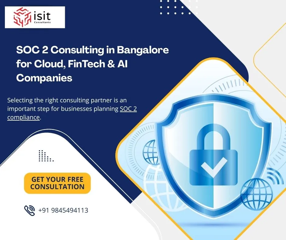 SOC 2 Consulting in Bangalore for Cloud, FinTech & AI Companies