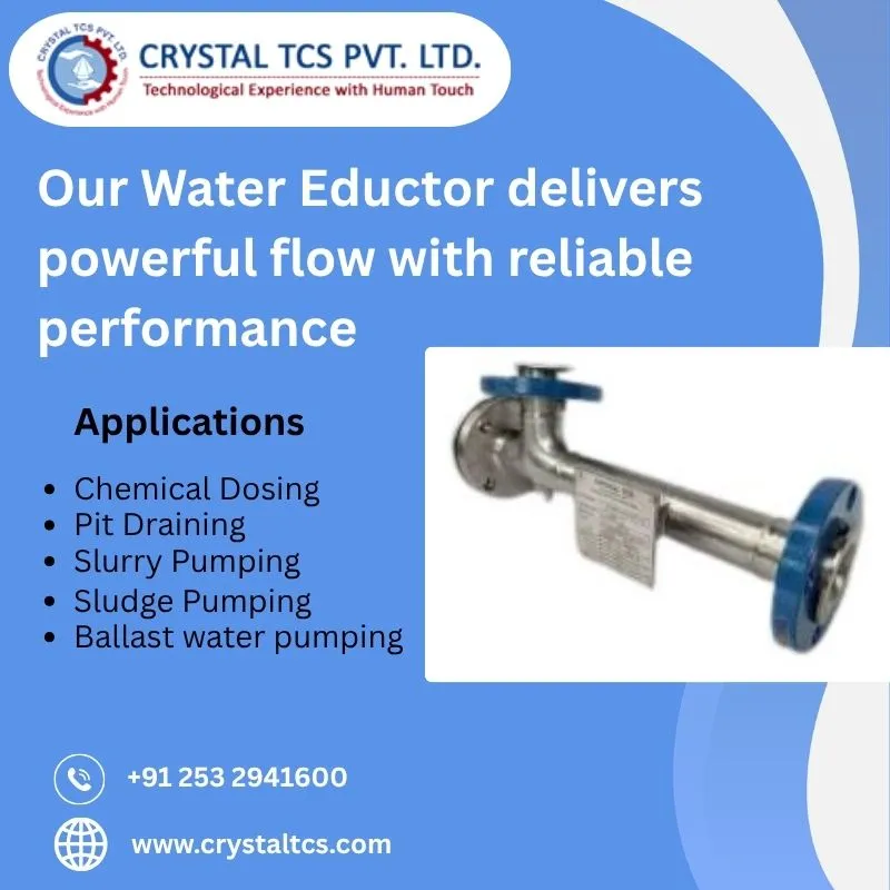 Water Eductor: the Smart and Efficient Solution for Industrial Fluid Handling