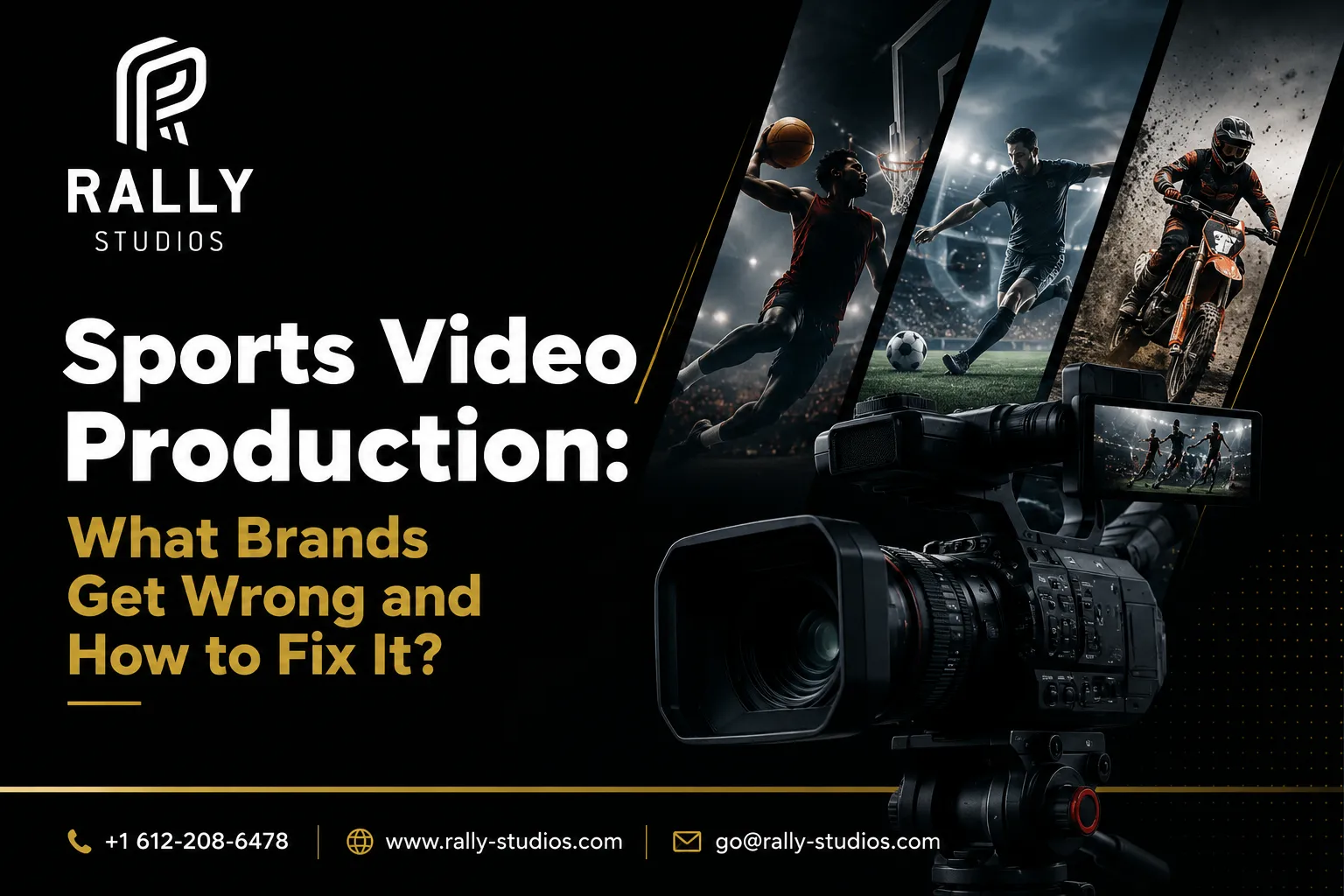 Sports Video Production: What Brands Get Wrong and How to Fix It?