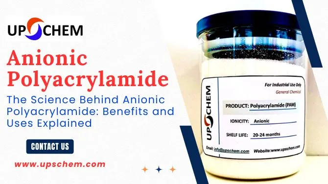 The Science Behind Anionic Polyacrylamide: Benefits and Uses Explained