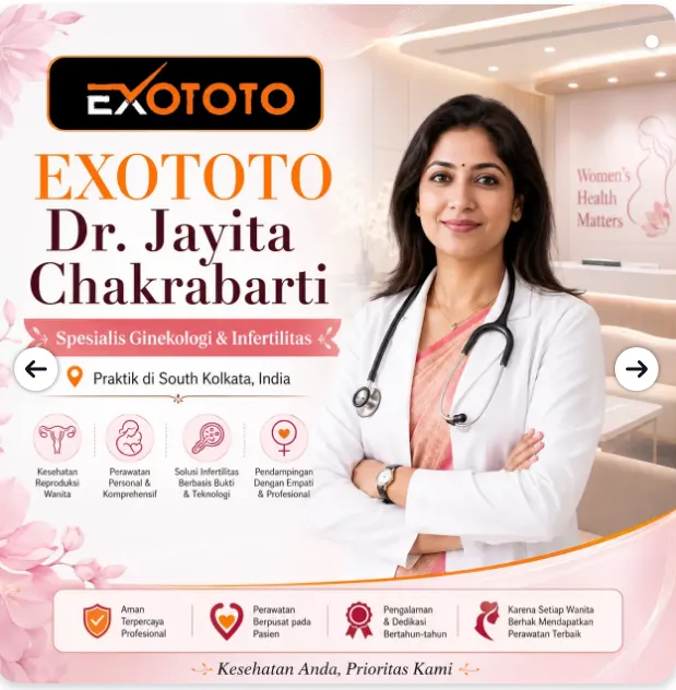 EXOTOTO: Advanced Gynecology and Fertility Care with Dr. Jayita Chakrabarti in South Kolkata