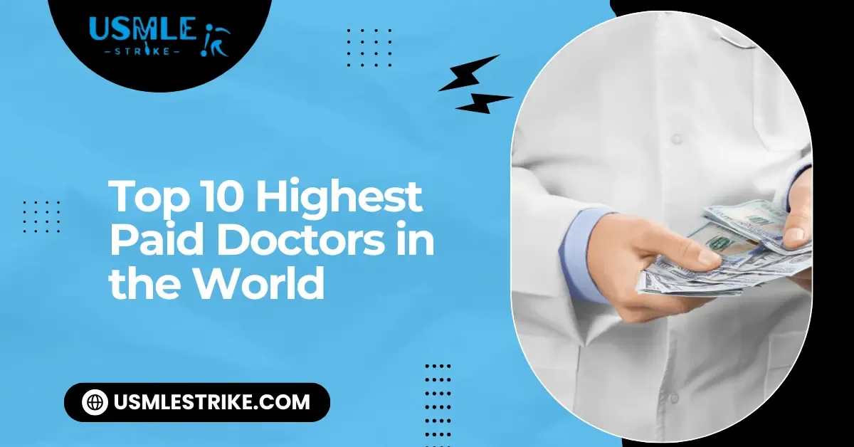 Top 10 Highest Paid Doctors in the World