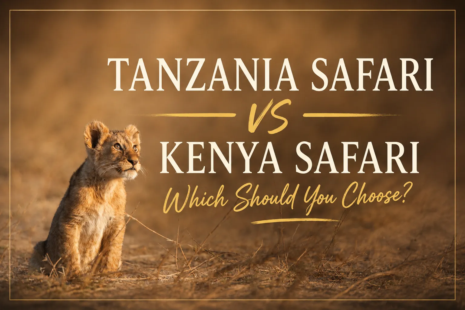 Tanzania Safari vs Kenya Safari: Which Should You Choose?