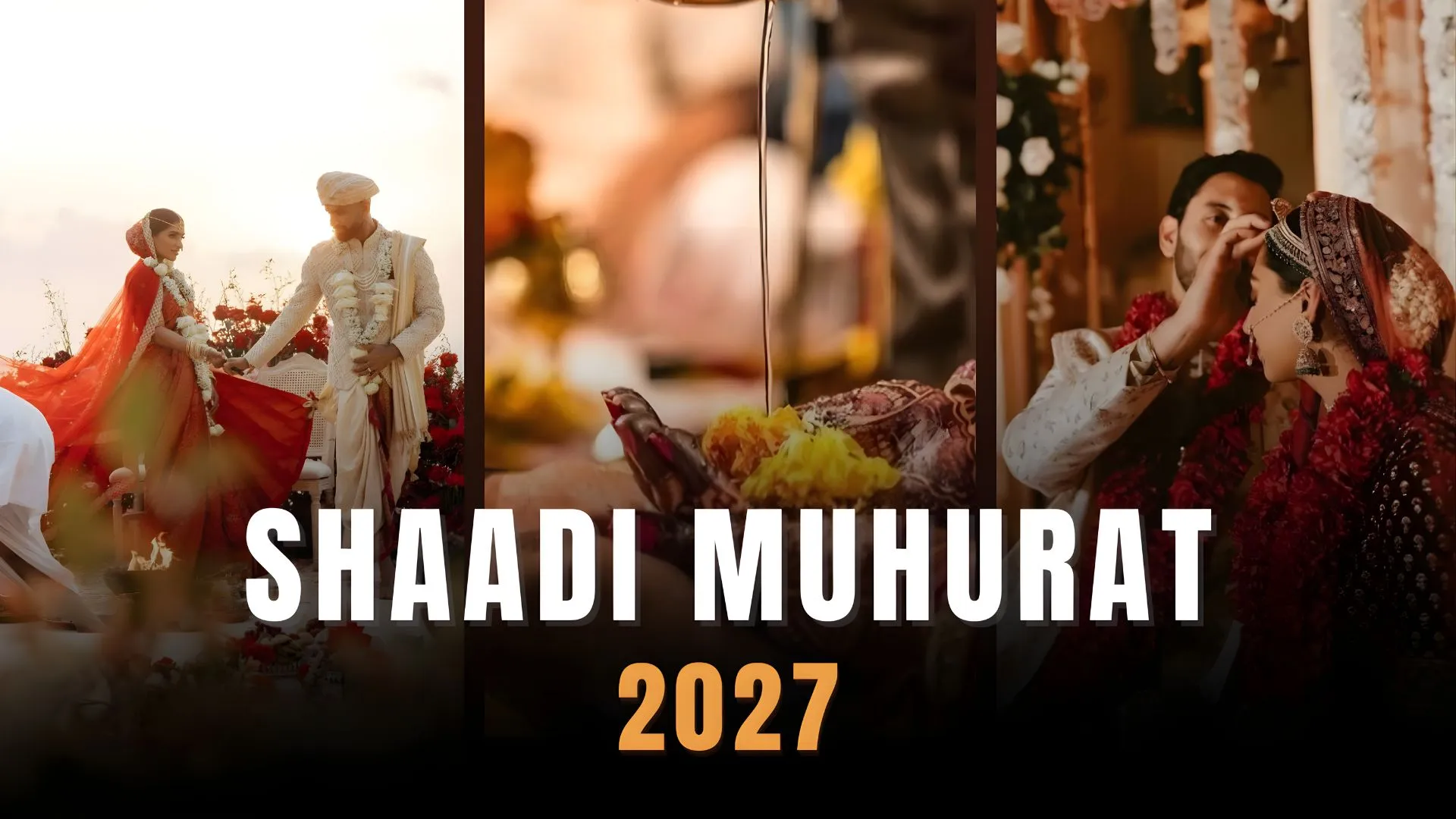 Shaadi Muhurat 2027: Best Wedding Dates & Planning Insights