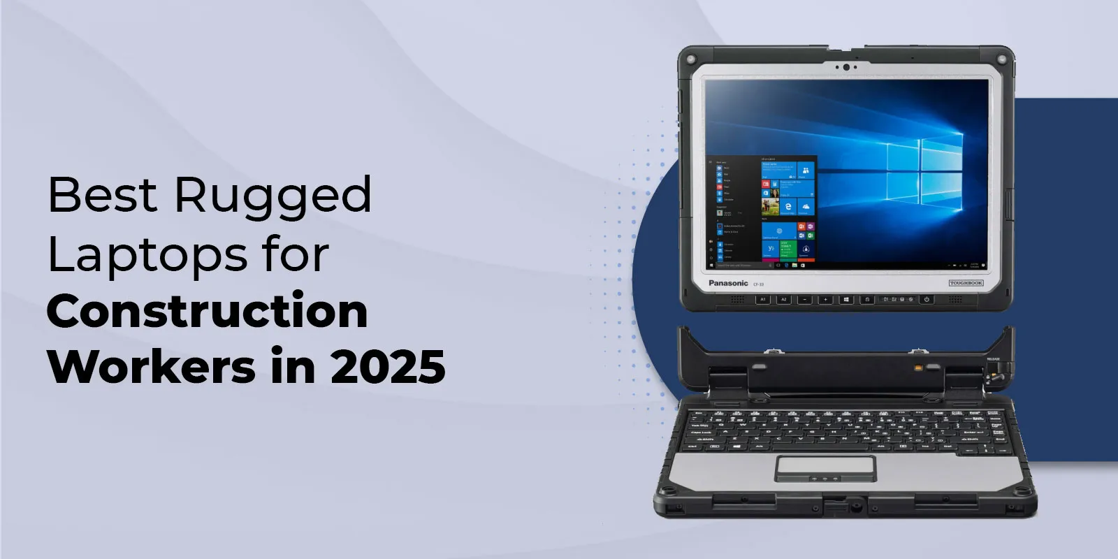 Best Rugged Laptops for Construction Workers in 2025