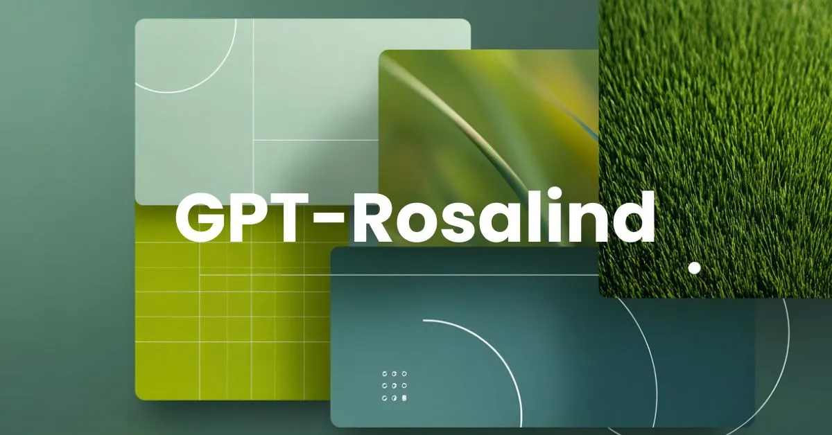 GPT-Rosalind: OpenAI Launches New AI Initiative for Biodefense