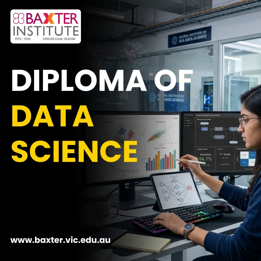 Diploma of Data Science: Build a Future in the World of Data with Baxter Institute