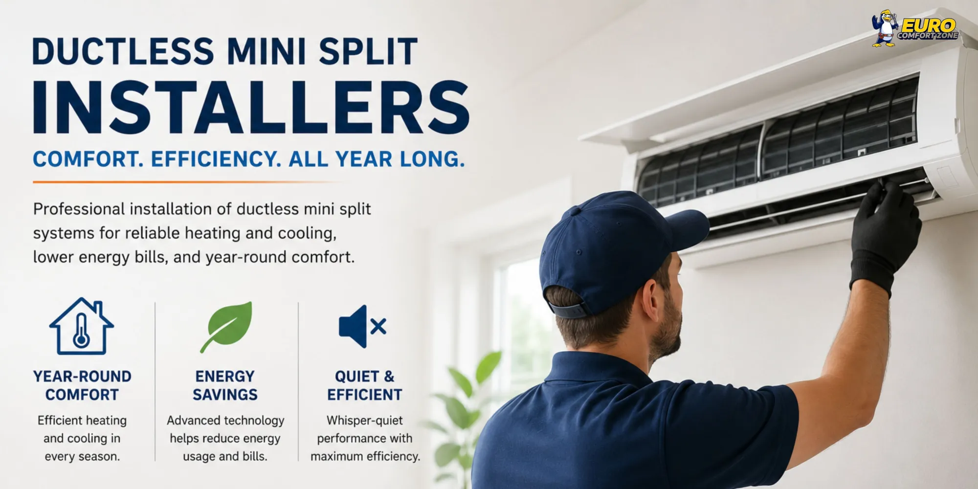 Why Professional Ductless Mini Split Installers Are the Key to Year-Round Home Comfort