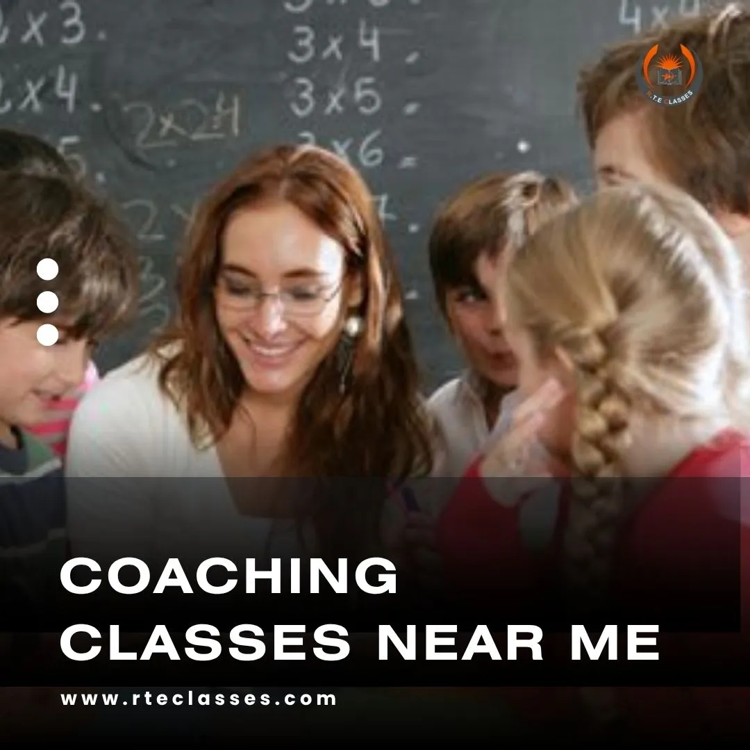 Choosing the Right Coaching Classes Near Me for Success