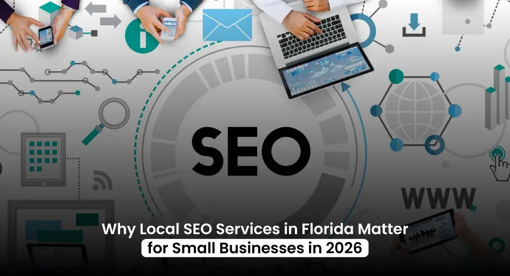 10 Reasons Local SEO Services Weston Florida Help Businesses Get More Customers