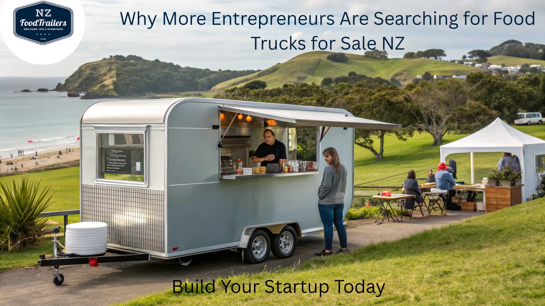 Why More Entrepreneurs Are Searching for Food Trucks for Sale NZ